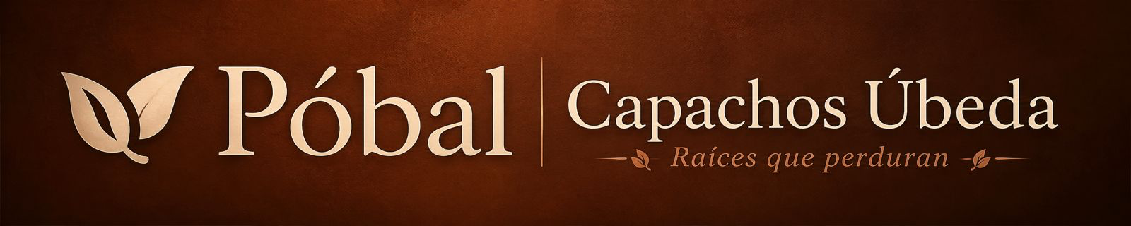 Póbal | Capachos Úbeda — Raíces que perduran